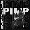 Bofplace - Pimp - Single